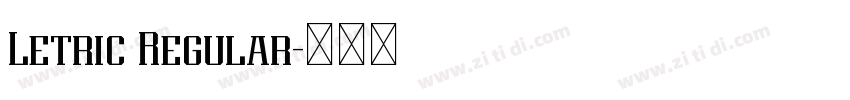 Letric Regular字体转换 Letric Regular字体转换